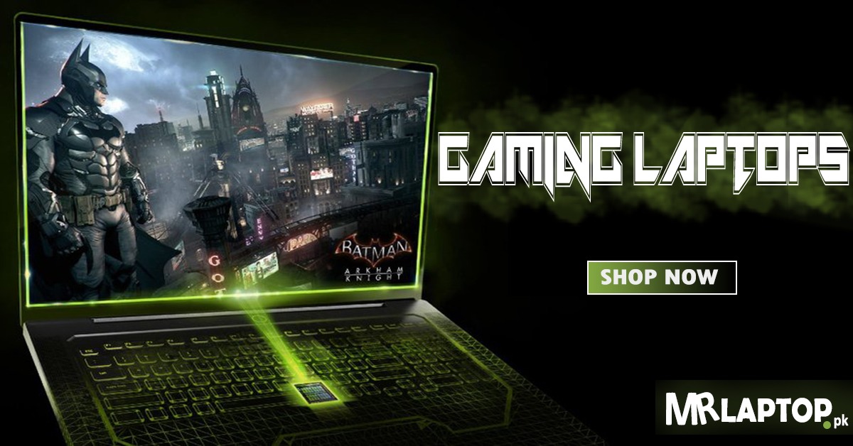 Top Gaming Laptops in Pakistan in Lowest Rates Mr. Laptop